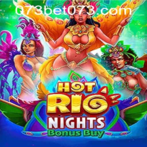 Unveiling the Excitement of HotRioNightsBonusBuy with 073bet PH Login