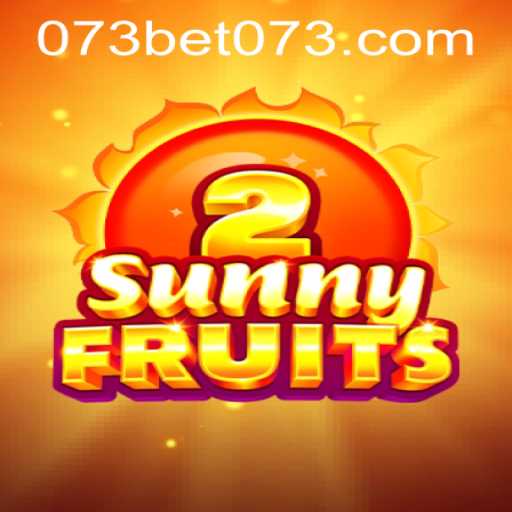 A Detailed Insight into SunnyFruits2 and 073bet PH Login